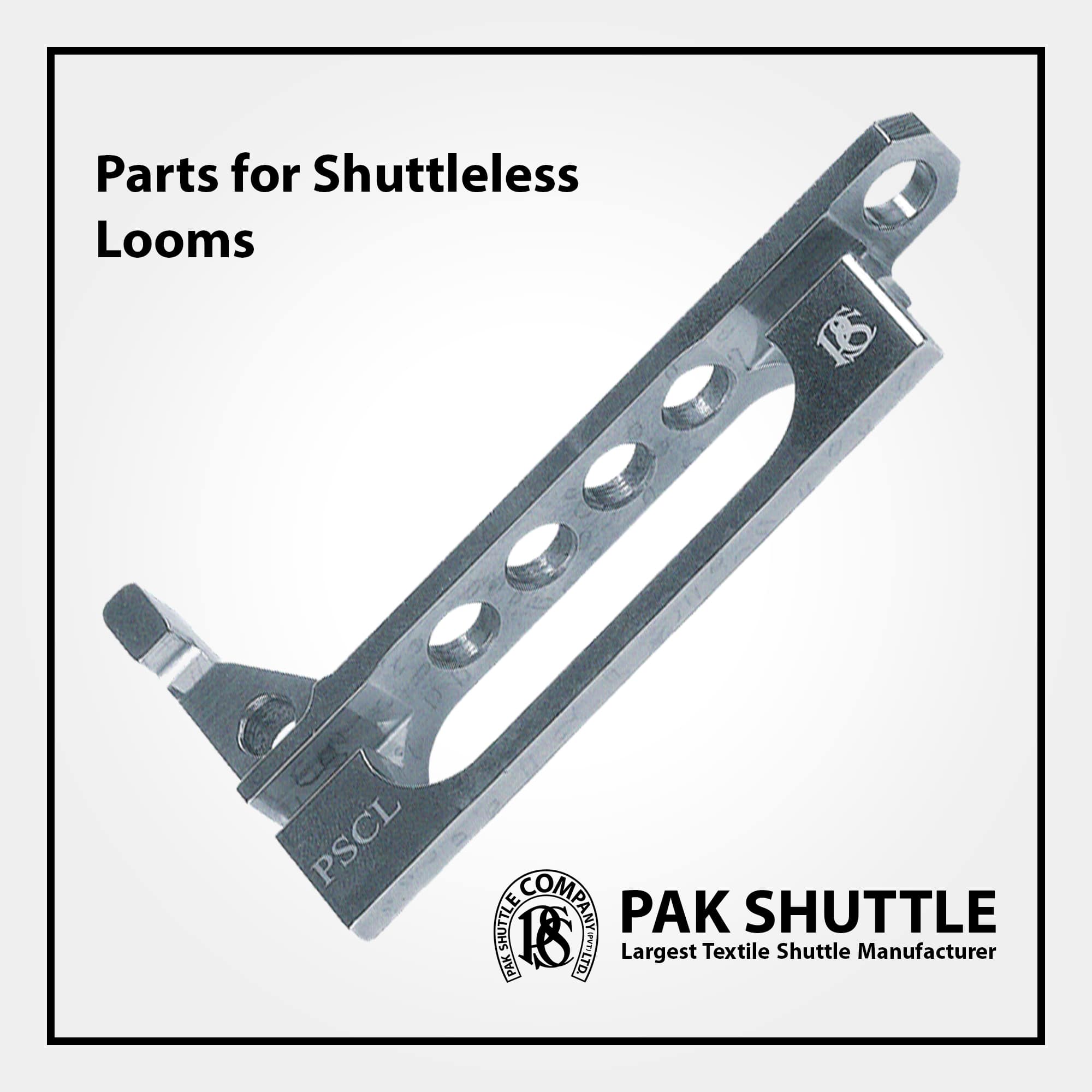 Shuttleless Loom Parts by Pak Shuttle Company Pvt Ltd.